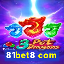 81bet8 com